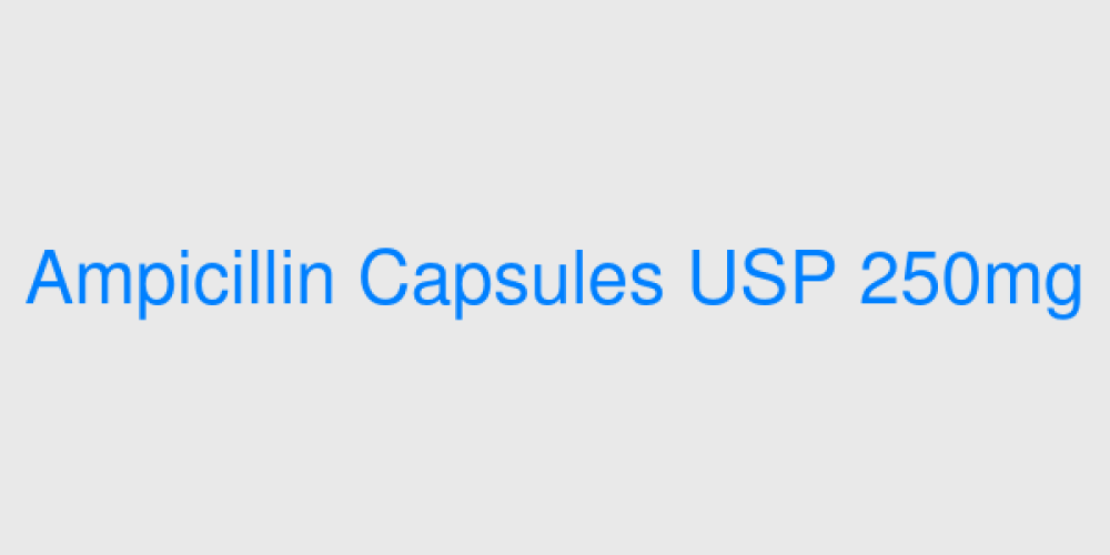 Ampicillin Capsules USP 250mg