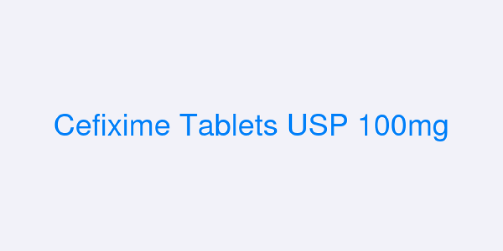 Cefixime Tablets USP 100mg