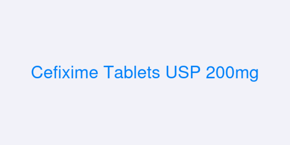 Cefixime Tablets USP 200mg