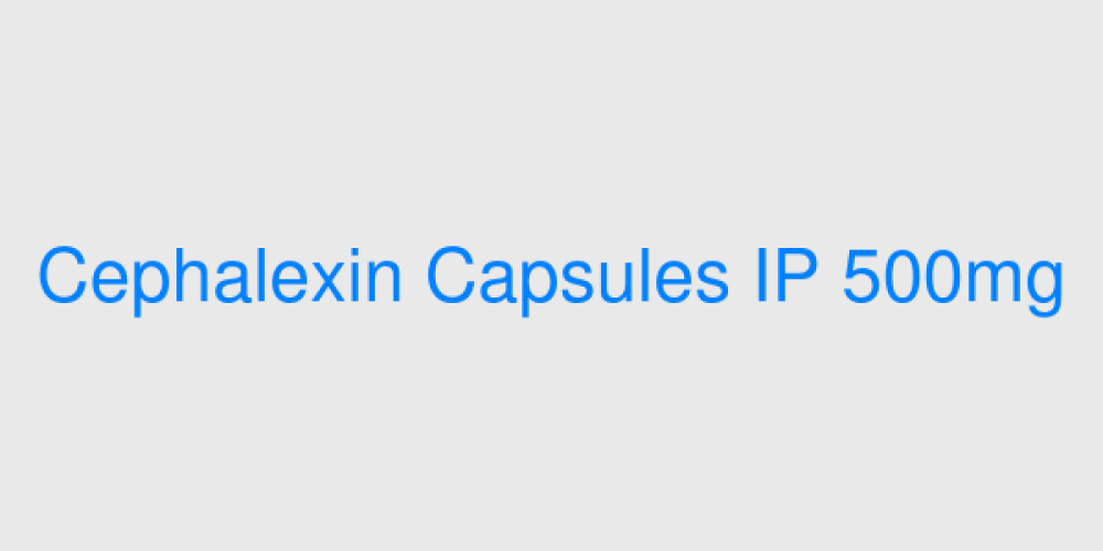 Cephalexin Capsules IP 500mg