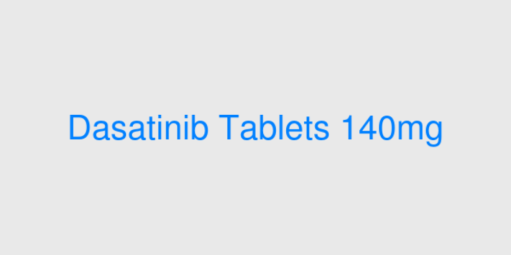 Dasatinib Tablets 140mg