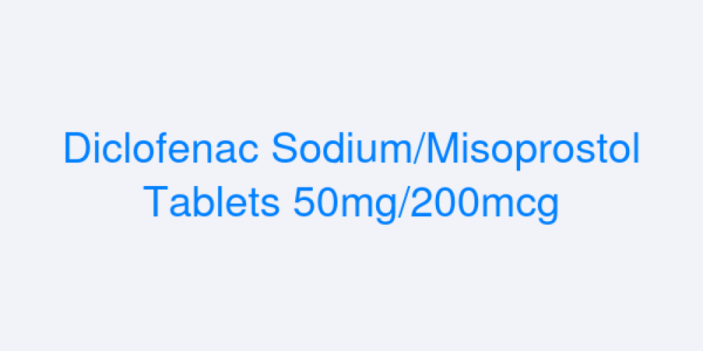 Diclofenac Sodium/Misoprostol Tablets 50mg/200mcg