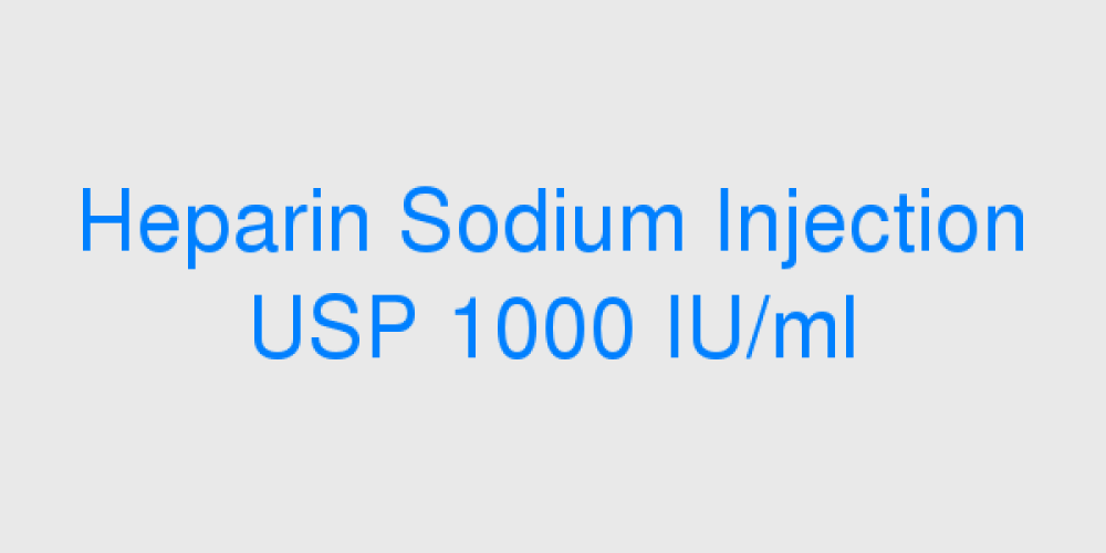 Heparin Sodium Injection USP 1000 IU/ml (BEPRIN)