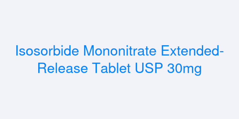 Isosorbide Mononitrate Extended-Release Tablet USP 30mg
