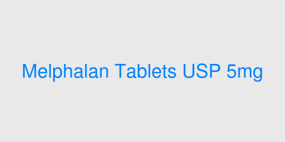 Melphalan Tablets USP 5mg
