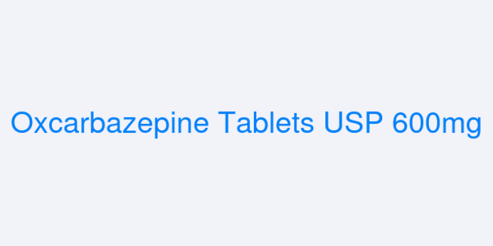 Oxcarbazepine Tablets USP 600mg