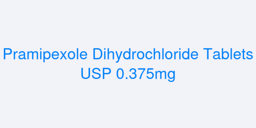 Pramipexole Dihydrochloride Tablets USP 0.375mg