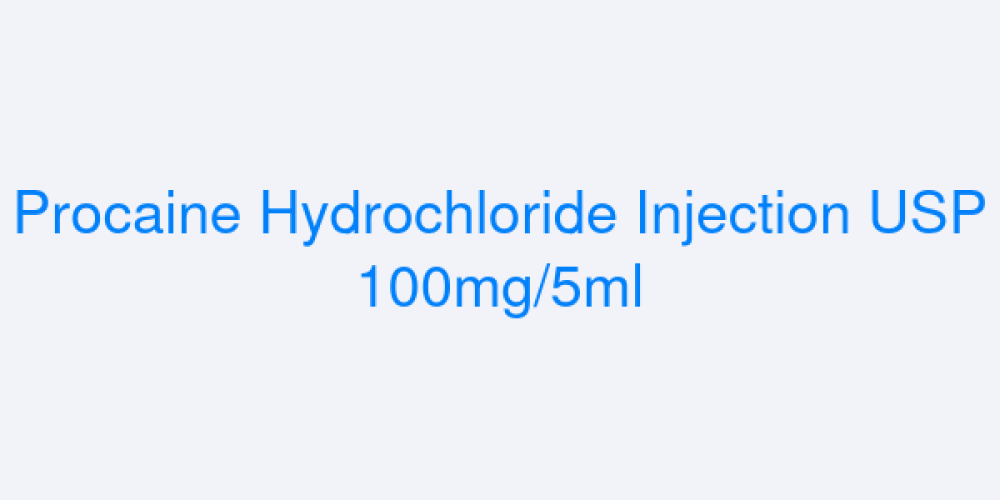 Procaine Hydrochloride Injection USP 100mg/5ml