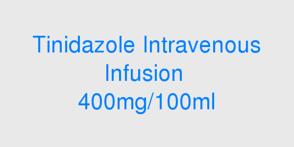 Tinidazole Intravenous Infusion 400mg/100ml