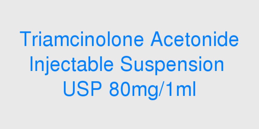 Triamcinolone Acetonide Injectable Suspension USP 80mg/1ml (Teracort)